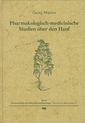9783861354239 Pharmacologisch-medicinische Studien über den Hanf Martius, Georg