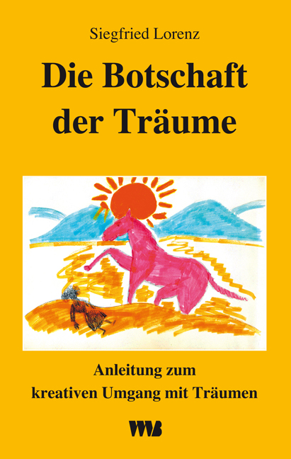 9783861351474 Siegfried Lorenz: Die Botschaft der Träume
