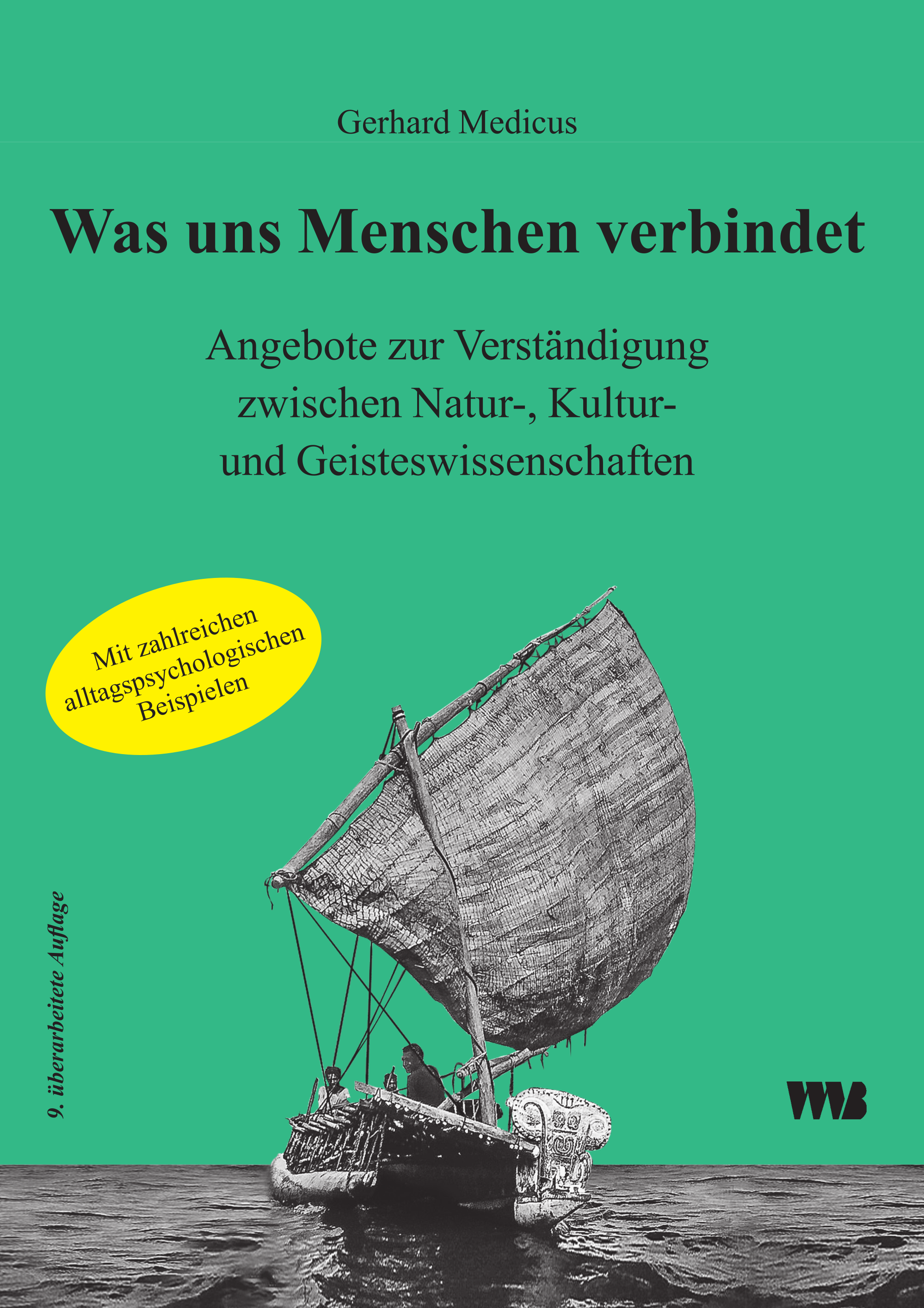 Was uns Menschen verbindet, Gerhard Medicus,   9. überarbeitete Auflage