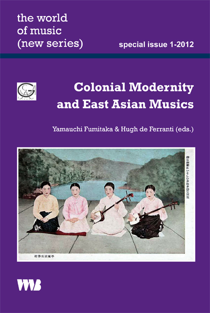 9783861359302 Colonial Modernity and East Asian Musics