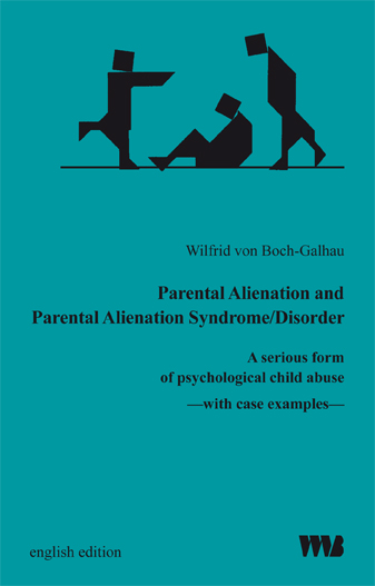 9783861353263 Wilfrid von Boch-Galhau Parental Alienation and Parental Alienation Syndrome/Disorder A serious form