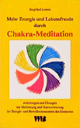 9783861352198 Lorenz, Siegfried Mehr Energie und Lebensfreude durch Chakra-Meditation