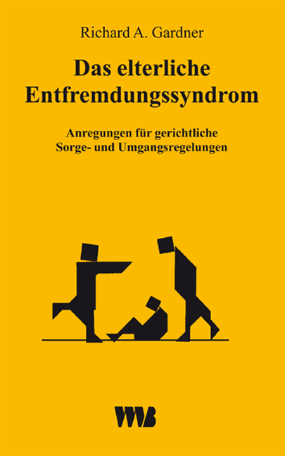 9783861351771 Richard A. Gardner: Das elterliche Entfremdungssyndrom (Parental Alienation Syndrome - PAS)