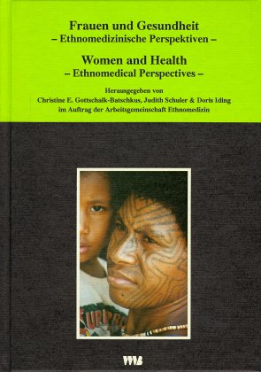 9783861355632gst1pScq7qTwA Frauen und Gesundheit - Ethnomedizinische Perspektiven Women and Health - Ethnomedical Perspectives
