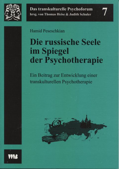9783861351368 Die russische Seele im Spiegel der Psychotherapie ein Beitrag zur Entwicklung einer transkulturellen