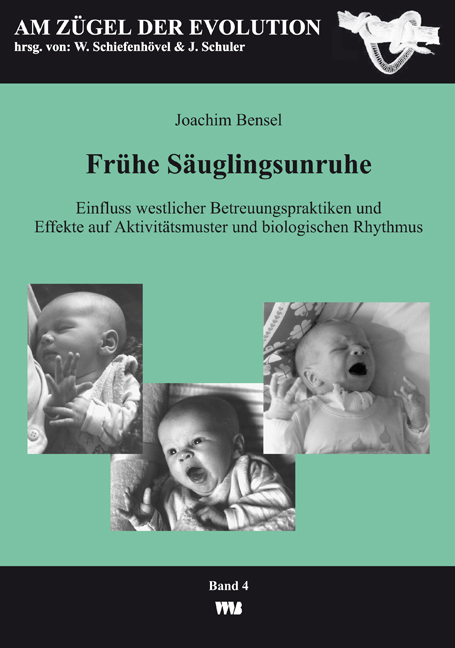 9783861355748 Frühe Säuglingsunruhe Einfluss westlicher Betreuungspraktiken und Effekte auf Aktivitätsmuster und b