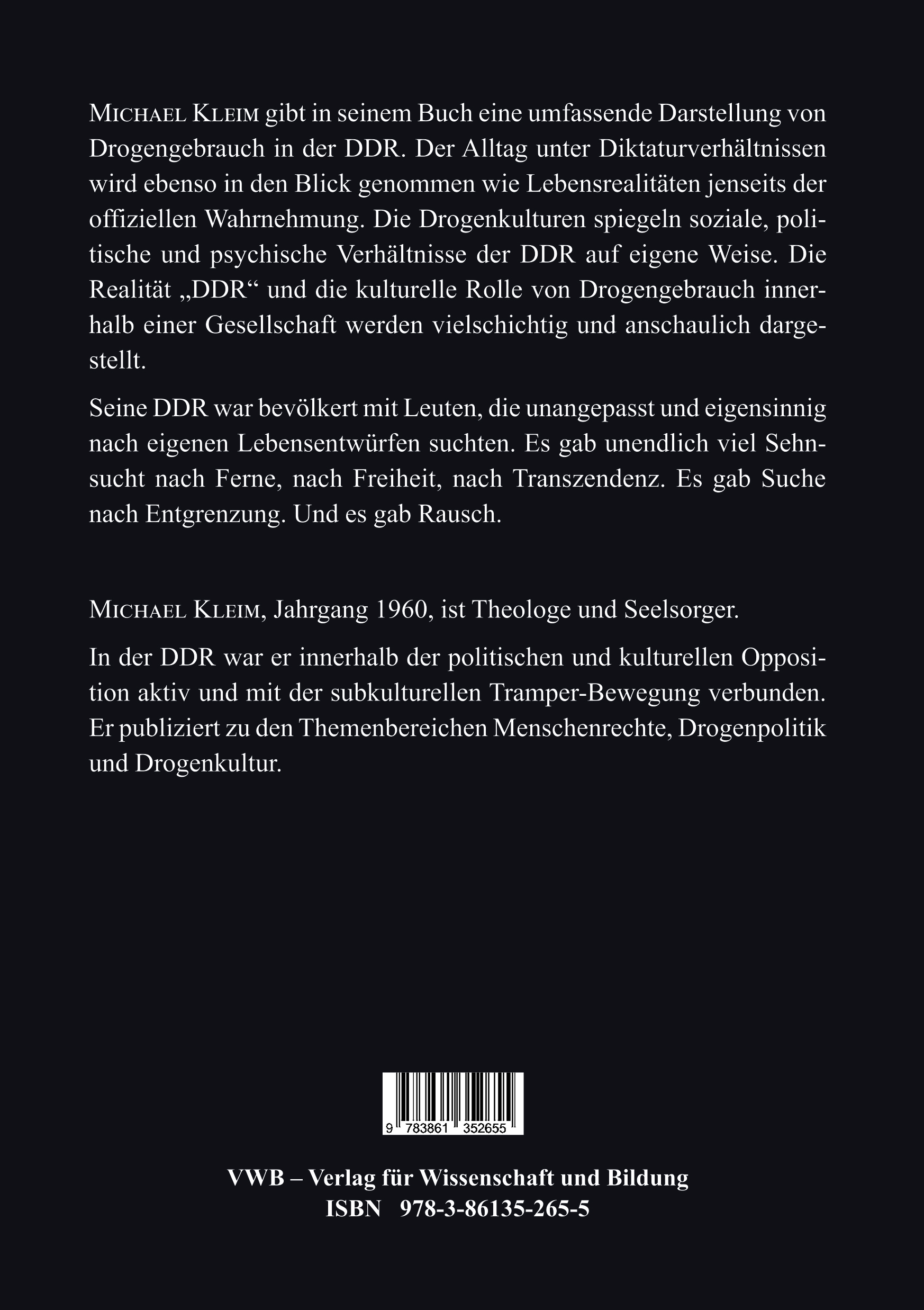 Auf der Suche nach Entgrenzung -  Der Deutsche Demokratische Rausch – Die DDR und ihre Drogenkulturen