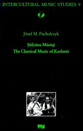 9783861356400 Sufyana Musiqi - The Classical Music of Kashmir Pacholczyk, Jozef