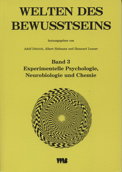 Welten des Bewußtseins / Worlds of Consciousness, Hg. Reihe/ Series Editor: Prof. Dr. rer. nat. A. D