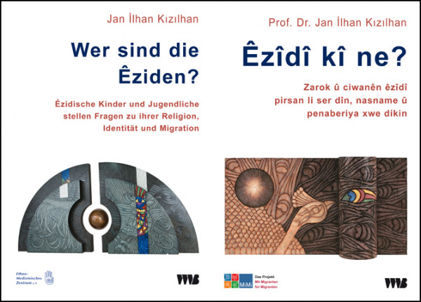 Wer sind die Eziden? / Ezidi ki ne?, Prof. Dr. Jan Ilhan Kizilhan, 2013