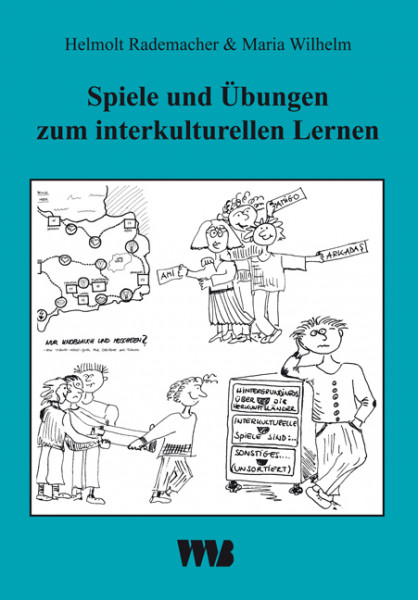 Spiele und Übungen zum interkulturellen Lernen - Rademacher, Helmolt / Wilhelm, Maria