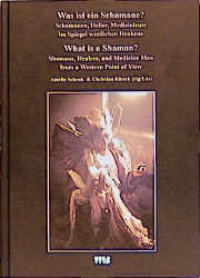 Was ist ein Schamane - Curare Sonderband 13, 1999